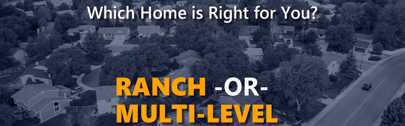 Buying a Ranch or Multi-Level Home