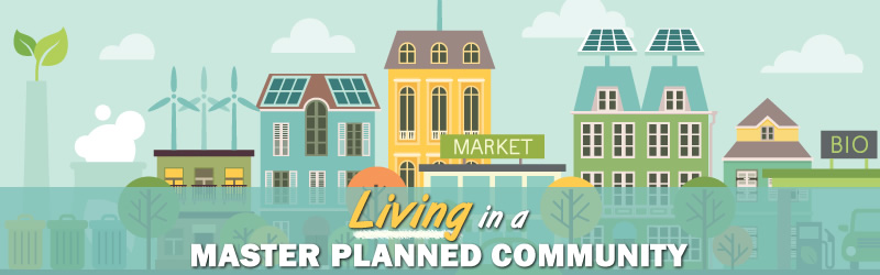 Living in a Master Planned Community