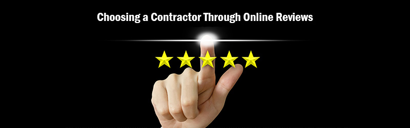 Choosing a Contractor Through Online Reviews