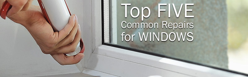 Top 5 Common Repairs for Windows